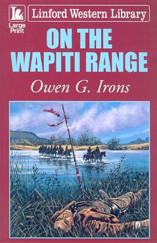 Stock image for On the Wapiti Range for sale by Better World Books Ltd