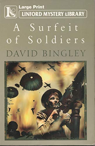 Imagen de archivo de A Surfeit of Soldiers a la venta por Better World Books