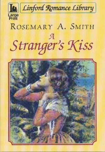 Stock image for A Stranger's Kiss (Linford Romance) for sale by WorldofBooks