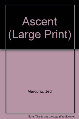 9781847821249: Ascent (Large Print)