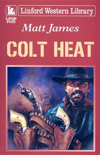 Beispielbild fr Colt Heat zum Verkauf von Better World Books