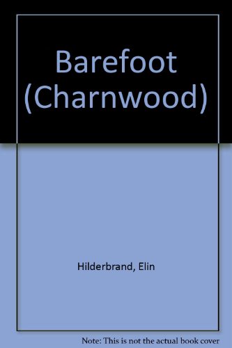 Beispielbild fr Barefoot (Charnwood) zum Verkauf von AwesomeBooks