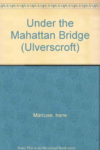 Imagen de archivo de Under the Mahattan Bridge (Ulverscroft) a la venta por AwesomeBooks