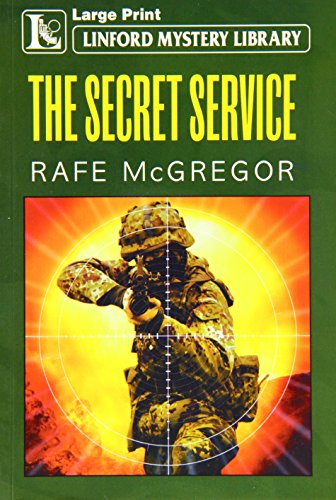 The Secret Service (Linford Mystery Library) (9781847822215) by Mcgregor, Rafe