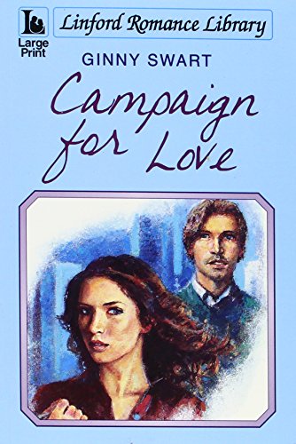 Stock image for Campaign For Love (Linford Romance) for sale by WorldofBooks