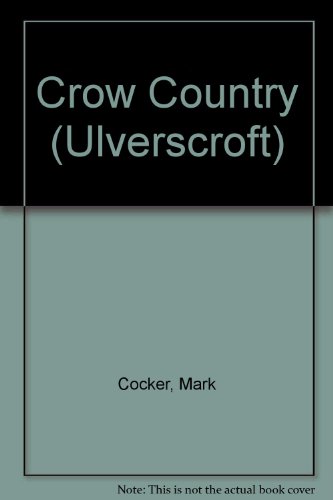 Stock image for Crow Country (Ulverscroft) for sale by Reuseabook
