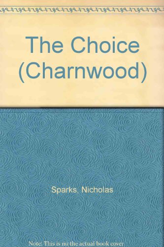 Beispielbild fr The Choice (Charnwood) zum Verkauf von Bahamut Media