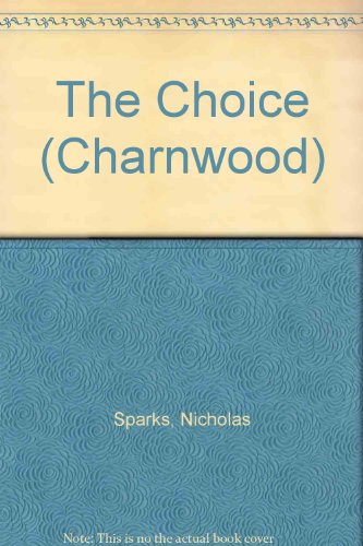 Stock image for The Choice (Charnwood) for sale by WorldofBooks
