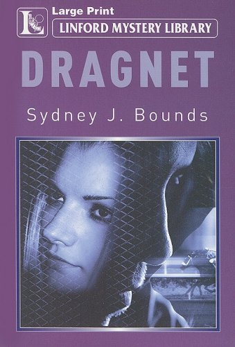 Dragnet (9781847823328) by Bounds, Sydney J.