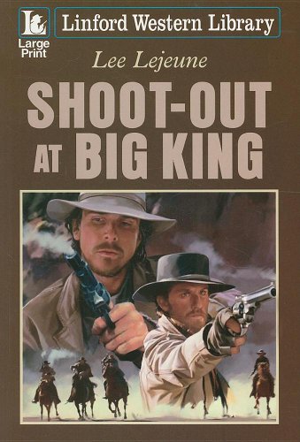 Stock image for Shoot-Out at Big King for sale by Better World Books