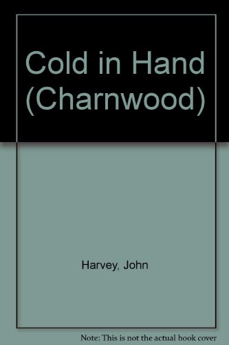 Stock image for Cold in Hand (Charnwood) for sale by Bestsellersuk