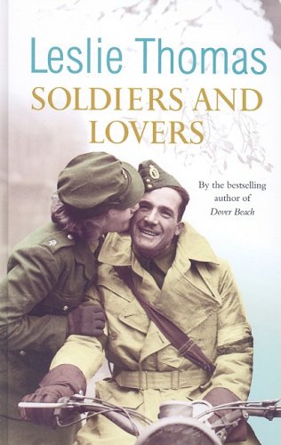 9781847823908: Soldiers And Lovers (Charnwood)