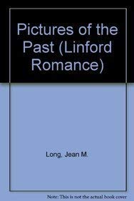 9781847824530: Pictures Of The Past (Linford Romance)