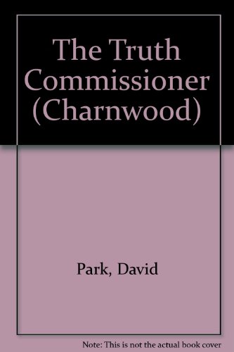 9781847825032: The Truth Commissioner (Charnwood)