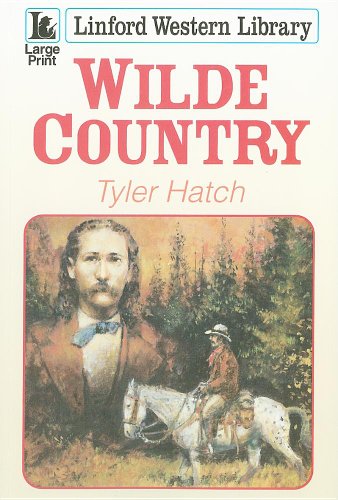 Beispielbild fr Wilde Country zum Verkauf von Better World Books: West