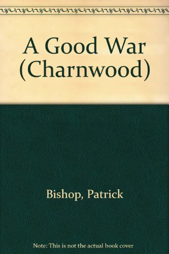 Beispielbild fr A Good War (Charnwood) zum Verkauf von Bahamut Media