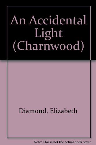 9781847826862: An Accidental Light (Charnwood)