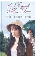The Roguish Miss Penn (9781847827043) by Hendrickson, Emily