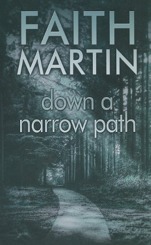 9781847827074: Down A Narrow Path (Ulverscroft)