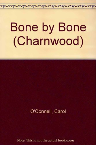 9781847828057: Bone By Bone (Charnwood)