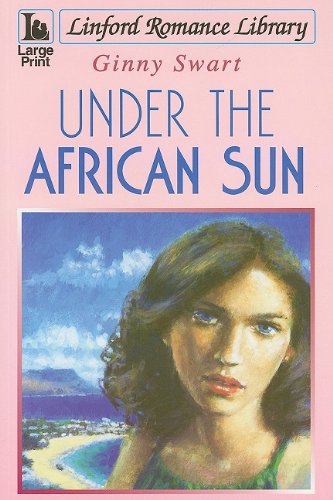 Stock image for Under The African Sun (Linford Romance) for sale by WorldofBooks