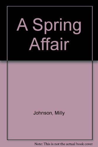 9781847829573: A Spring Affair