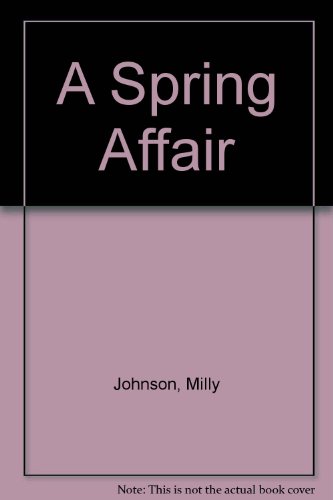 Stock image for A Spring Affair for sale by Better World Books Ltd
