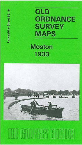 9781847840424: Moston 1933: Lancashire Sheet 96.16 (Old Ordnance Survey Maps of Lancashire)