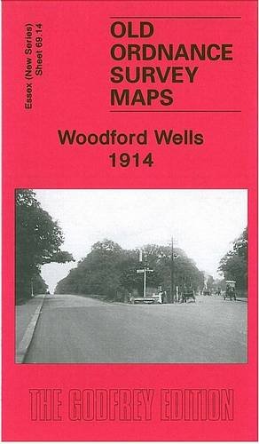 Stock image for Woodford Wells 1914: Essex (New Series) Sheet 69.14 (Old Ordnance Survey Maps of Essex) for sale by WorldofBooks