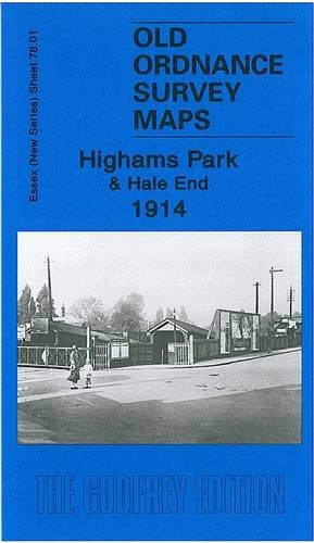 Beispielbild fr Highams Park and Hale End 1914: Essex (New Series) Sheet 78.01 (Old Ordnance Survey Maps of Essex) zum Verkauf von WorldofBooks