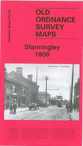 9781847842312: Stanningley 1906: Yorkshire Sheet 217.02