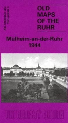 9781847843319: Mulheim-an-der-Ruhr 1944: Ruhr Sheet 3 (Old Maps of the Ruhr)