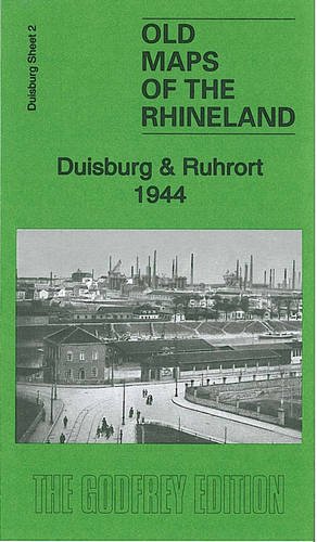 9781847844156: Duisburg & Ruhrort 1944: Duisburg Sheet 2 (Old Maps of the Rhineland)