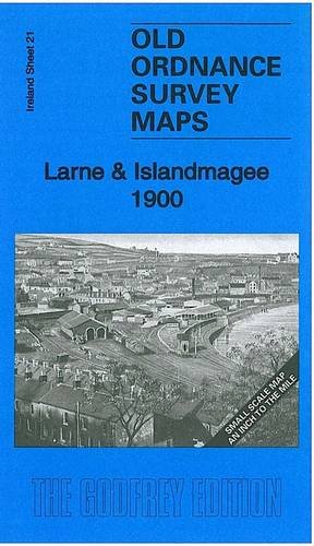 9781847844811: Larne & Islandmagee 1900: Ireland Sheet 21
