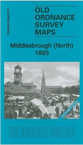 Stock image for Middlesbrough (North) 1893 (Coloured Edition) for sale by Blackwell's