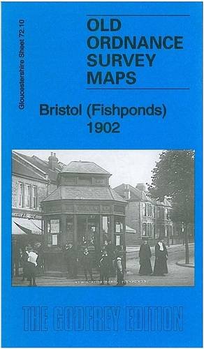 9781847846297: Bristol (Fishponds) 1902: Gloucestershire Sheet 72.10 (Old Ordnance Survey Maps of Gloucestershire)