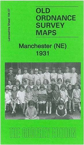 Stock image for Manchester (NE) 1931: Lancashire Sheet 104.07c (Old Ordnance Survey Maps of Lancashire) for sale by WorldofBooks