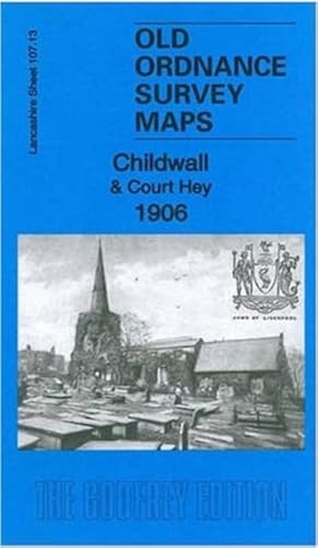 Stock image for Childwall &amp; Court Hey 1906 for sale by Blackwell's