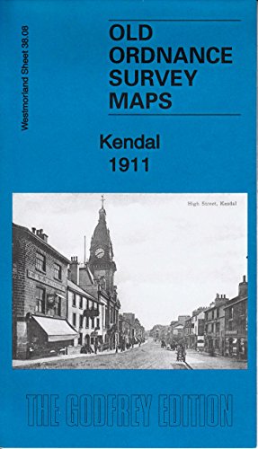 Stock image for Kendal 1911: Westmorland Sheet 38.08 (Old Ordnance Survey Maps of Westmorland) for sale by WorldofBooks