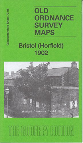 Stock image for Bristol (Horfield) 1902: Gloucestershire Sheet 72.05 (Old Ordnance Survey Maps of Gloucestershire) for sale by GENERATIONS GONE BY
