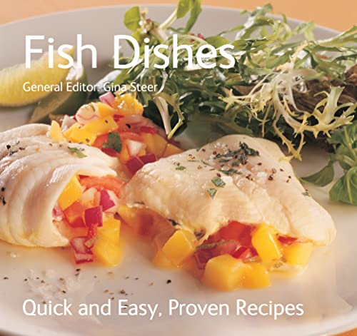 Stock image for Fish Dishes (Quick and Easy, Proven Recipes Series) (Quick & Easy, Proven Recipes) for sale by Goldstone Books