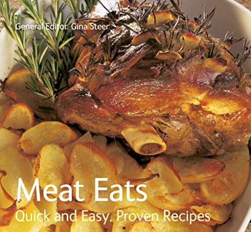 Imagen de archivo de Meat Eats (Quick and Easy, Proven Recipes) (Quick and Easy, Proven Recipes Series) a la venta por Goldstone Books