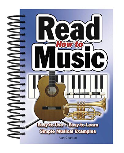 Stock image for How To Read Music: Easy-to-Use, Easy-to-Learn; Simple Musical Examples for sale by Jenson Books Inc