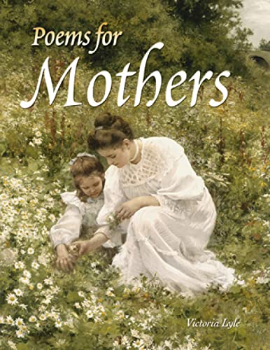 Stock image for Poems for Mothers for sale by Better World Books