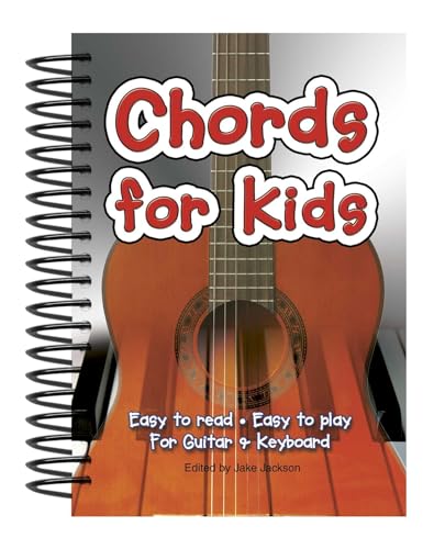 Beispielbild fr Chords For Kids: Easy to Read, Easy to Play, For Guitar & Keyboard (Easy-to-Use) zum Verkauf von WorldofBooks