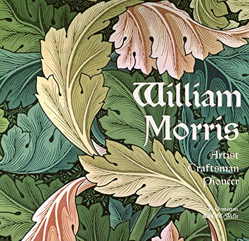 9781847867131: William Morris: Artist, Craftsman, Pioneer