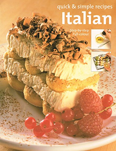 Stock image for Quick & Simple Recipes Italian : for sale by WorldofBooks