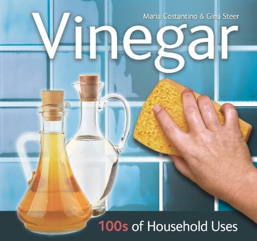 9781847869890: Vinegar: 100s of Household Uses