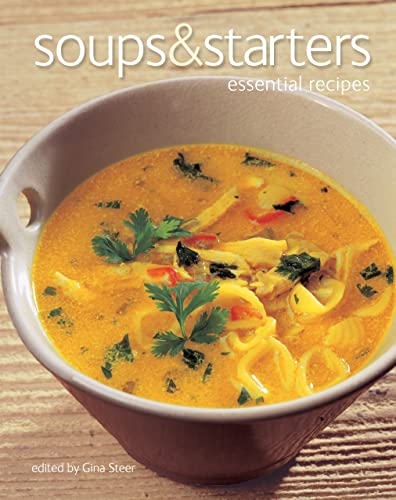 Imagen de archivo de Soups and Starters (Essential Recipes) a la venta por Greener Books