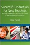 Stock image for Successful Induction for New Teachers: A Guide for NQTs & Induction Tutors, Coordinators and Mentors for sale by dsmbooks